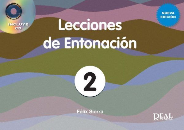 Lecciones de Entonación 2 + CD. Félix Sierra