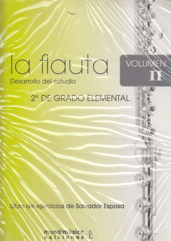 Pianos Arevalo - Espasa. La flauta. Desarrollo del estudio. 2º Grado Elemental V.II