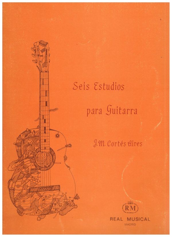 Cortés Aires, J.M. Seis estudios para guitarra